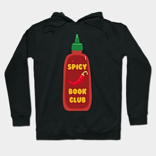 Spicy Book Club Hoodie